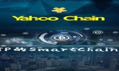   如何使用TP的SmartChain钱包